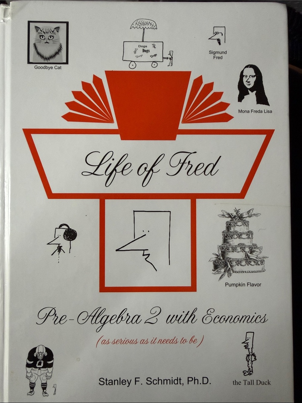 Life of Fred Pre-Algebra 2 with Economics - White & Orange Cover
